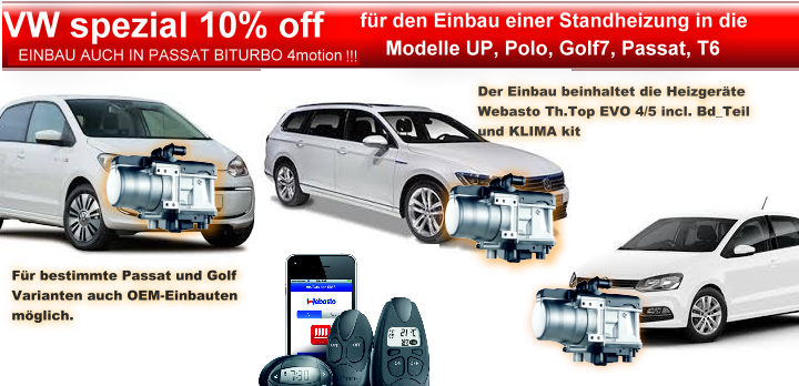 VW Golf, VW UP , VW PASSAT, VW POLO, VW Caddy, Standheizung nachr�sten